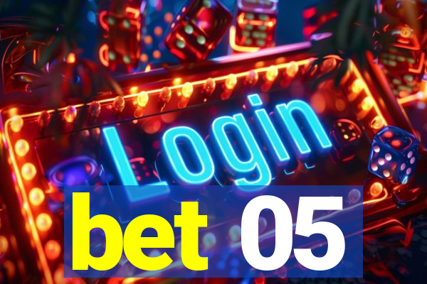 bet 05